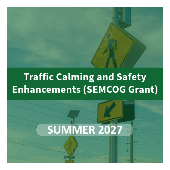 Traffic Calming and Safety Enhancements Grant Project Marked Coming Soon